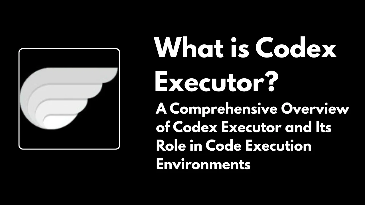 What is Codex Executor?